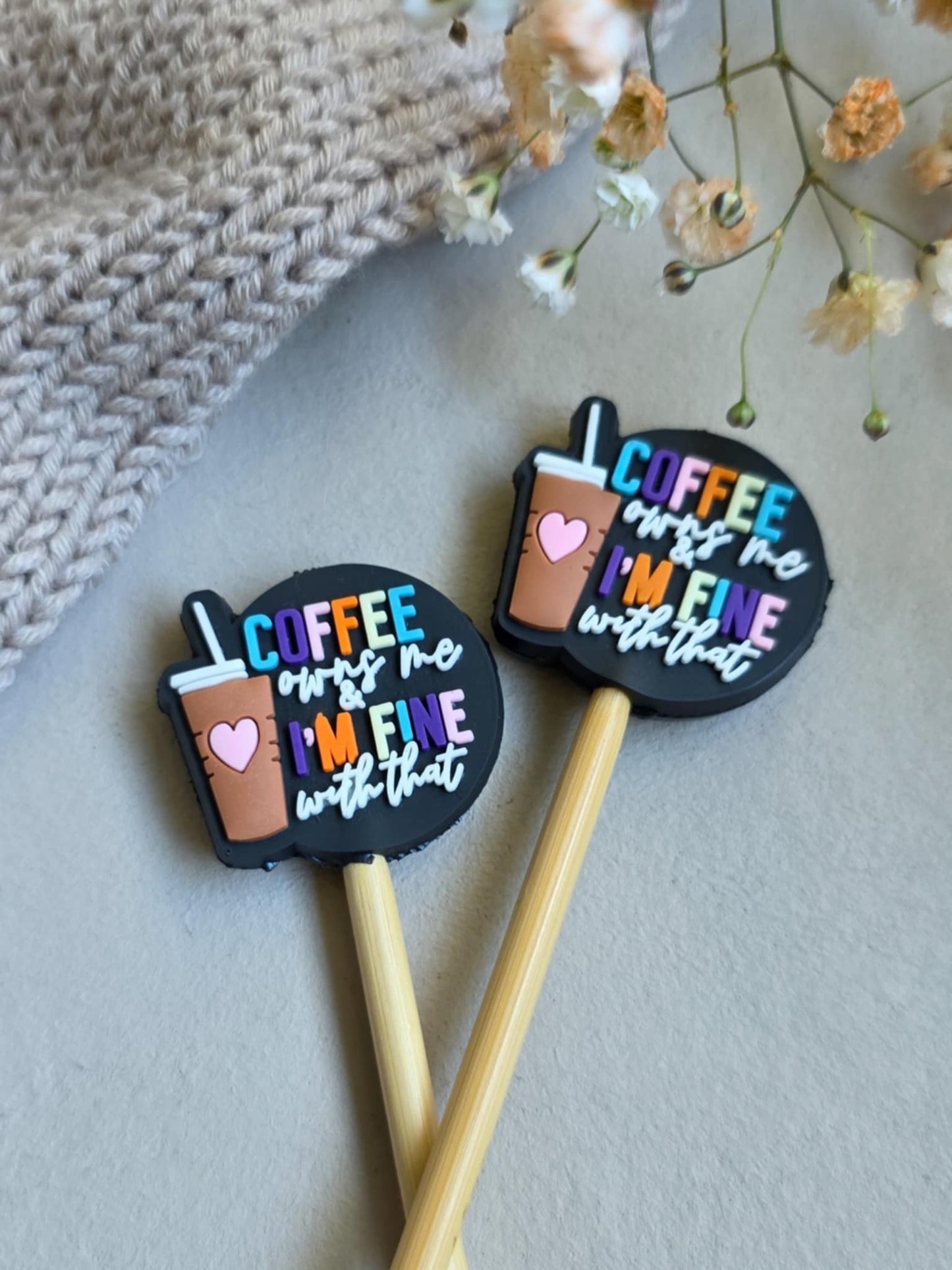 Coffee owns me, I`m fine with that - Maskestoppere